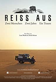 Reiss Aus: Zwei Menschen. Zwei Jahre. Ein Traum (2019)